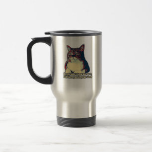 Funny grumpy cat meme für kitty besitzer und liebh reisebecher