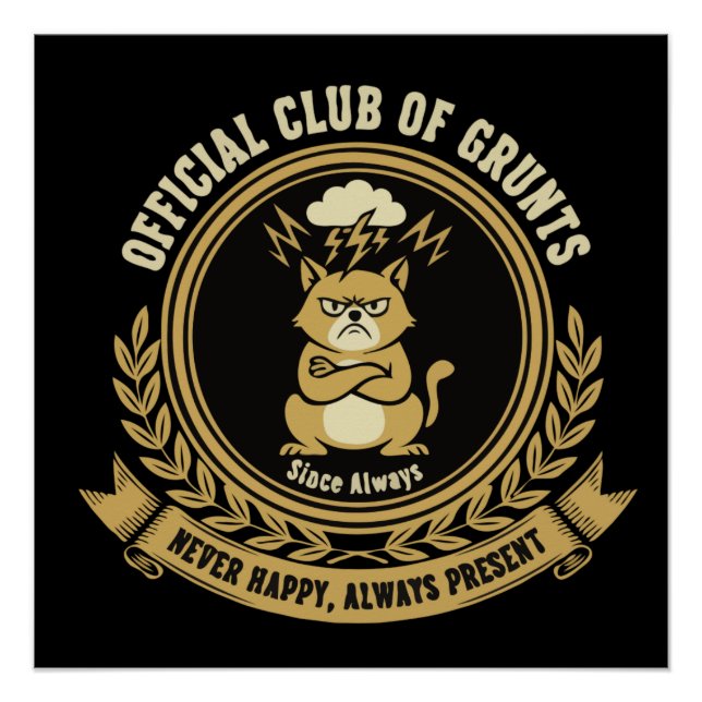 Funny Grumpy Cat | Offizieller Club von Grunts Sar Poster (Vorderseite)