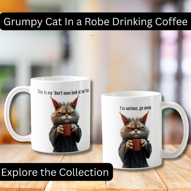 Funny Grumpy Katze in einer Robe und Kaffee Kaffeetasse (Funny Grumpy Cat in a Robe with Coffee.  Perfect gifts, Cat lovers, Coffee Lovers)