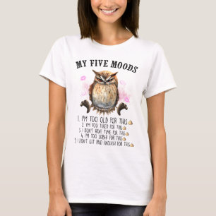 Funny Grumpy Owl Sprichwort T-Shirt