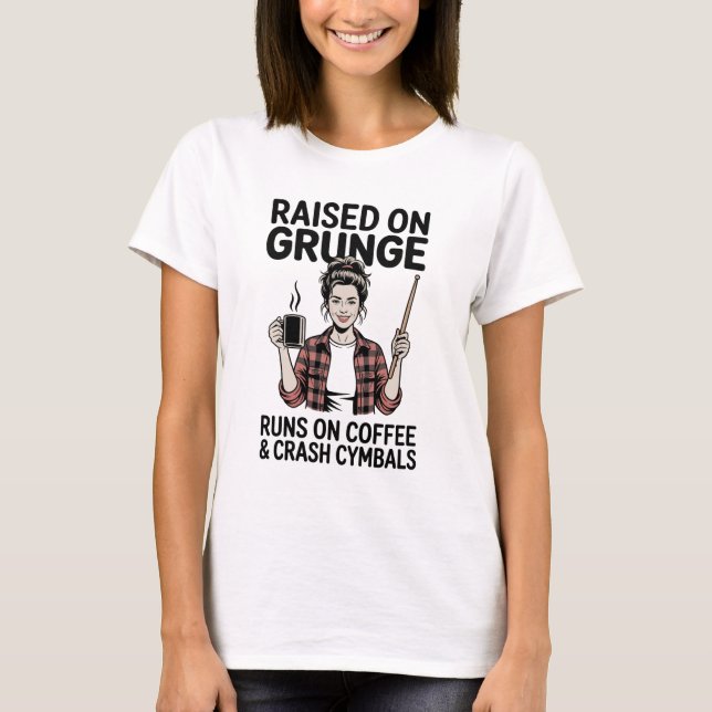 Funny Grunge Coffee & Crash Cymbal Shirts for Mom (Vorderseite)