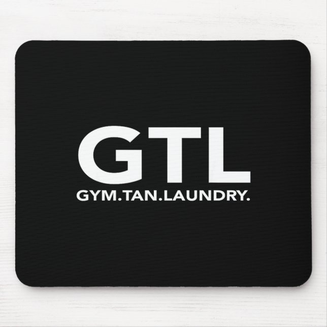 Funny Gtl Gift - Funny Gym Tan Laundry New Jersey  Mousepad (Vorne)