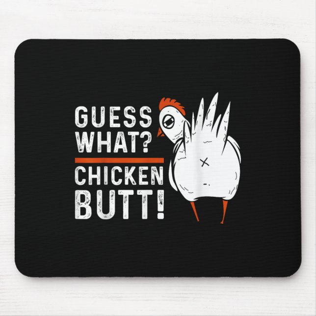 Funny Guess Was_ Hühnchen Hintern! White Design Mousepad (Vorne)