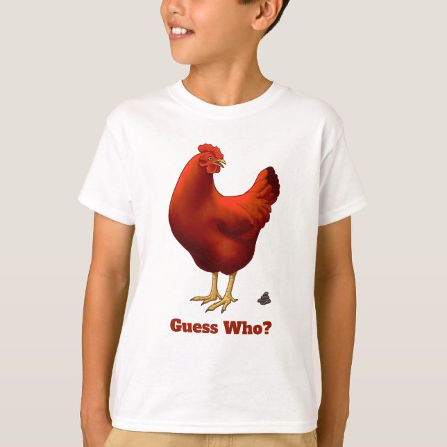 Funny Guess Who Chicken Poo Red Hen T-Shirt (Vorderseite)