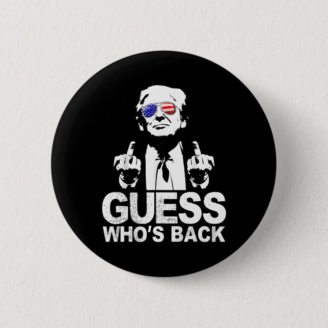 Funny Guess Who is Back President Donald Trump Mid Button (Vorderseite)