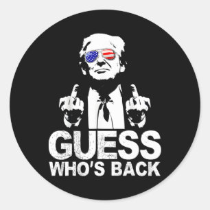Funny Guess Who is Back President Donald Trump Mid Runder Aufkleber