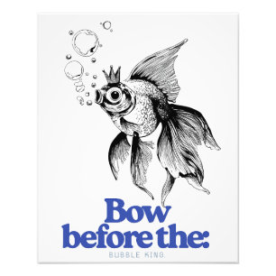 Funny Guest Loop Print - Goldfish Royalty Quote Fotodruck