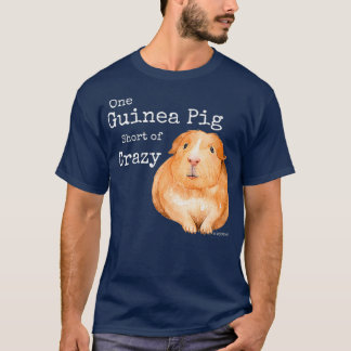 Funny Guinea Pig Eine Guinea Schwein Kurz Crazy T-Shirt