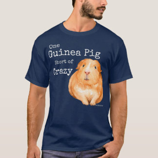 Funny Guinea Pig Eine Guinea Schwein Kurz Crazy T-Shirt