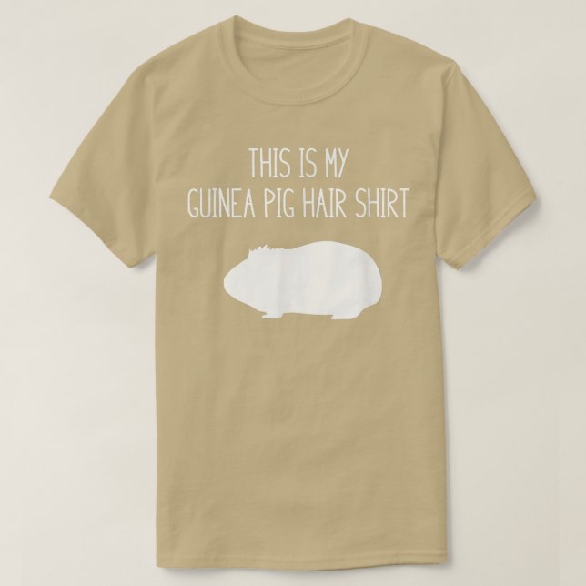 Funny Guinea Pig Hair T-Shirt (Design vorne)