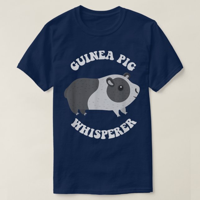 Funny Guinea Pig Shirt - GUINEA PIG WHISPERER  (Design vorne)
