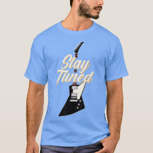 Funny Guitar Bleibe Tuned Vintag Music 800 T-Shirt