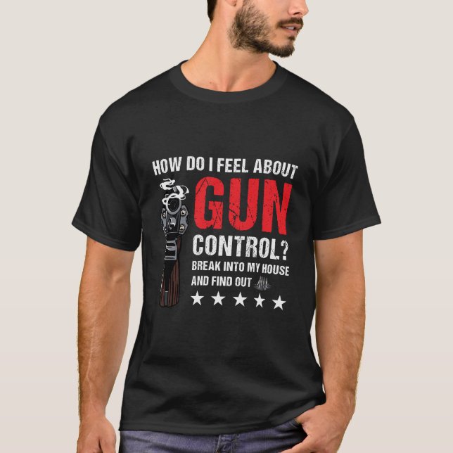 Funny Gun Kontrolle Sprichwort 2Nd Amendment Pro G T-Shirt (Vorderseite)