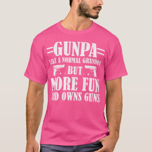 Funny Gunpa wie ein normaler Großvater, aber mehr T-Shirt