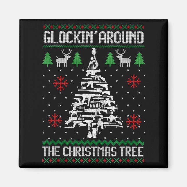 Funny Guns Ugly Christmas Sweaters For Gun Lovers  Magnet (Vorne)