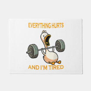 Funny gym duck Zitat alles tut weh und ich bin Rei Fußmatte