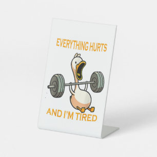 Funny gym duck Zitat alles tut weh und ich bin Rei Sockelschild