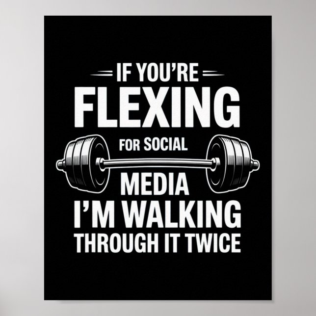 Funny Gym Flexing Workout Bodybuilding 1 Poster (Vorne)