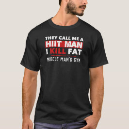 Funny Gym HIIT Workout Personal Trainer Fitness T-Shirt