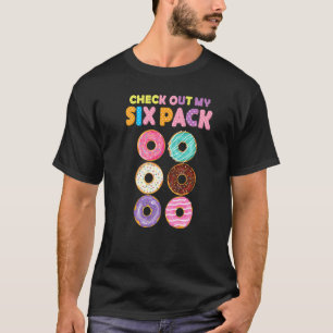 Funny Gym Karo Out My Six Pack Donut Funny Donut T-Shirt
