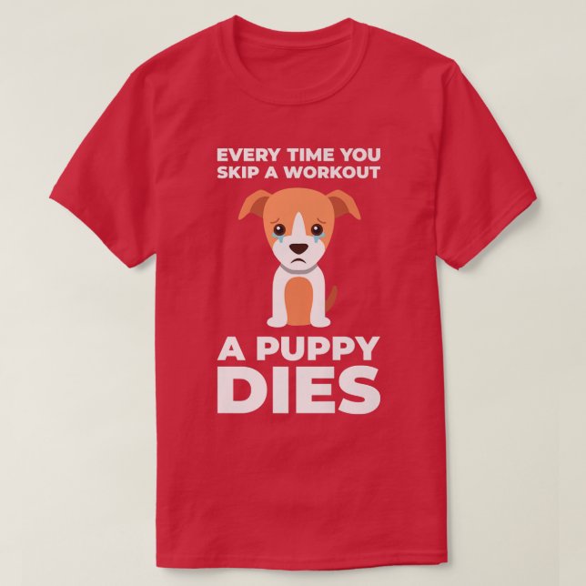 Funny Gym Motivation Dog T-Shirt (Design vorne)