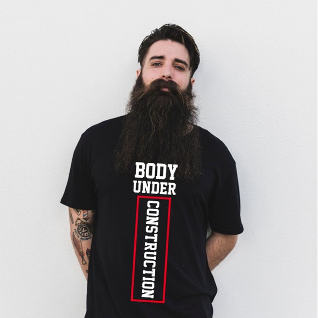 Funny gym Sprichwort Body im Bau T-Shirt (Von Creator hochgeladen)