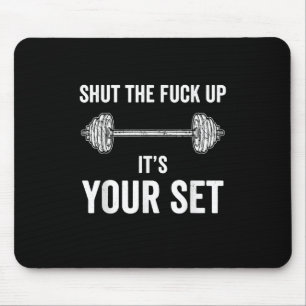 Funny Gym trainiert sein Set Zitat Mousepad