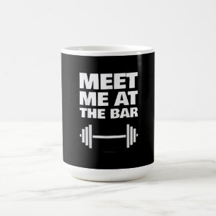 Funny Gym Ts trifft mich bei Bar Gym Lover Geschen Verwandlungstasse