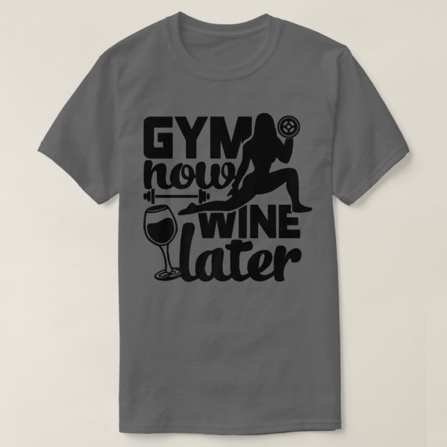 Funny Gym Wine Lovers T-Shirt für Motivation Worko (Design vorne)