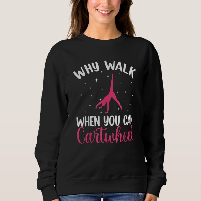 Funny Gymnastics Gymnast Gift For Girls Women Cool Sweatshirt (Vorderseite)