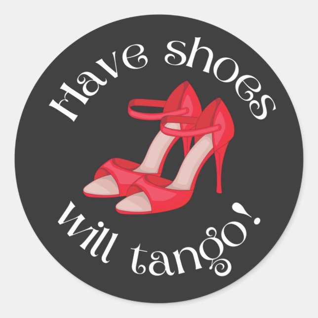 Funny haben Schuhe werden Tango Red Tango Schuhe Runder Aufkleber (Vorderseite)
