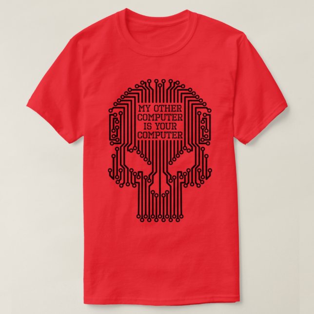 Funny Hacker mein anderer Computer ist Ihr Compute T-Shirt (Design vorne)