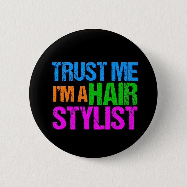 Funny Hair Stylist Button (Vorderseite)