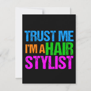 Funny Hair Stylist Trust Me Ich bin Friseurin Karte