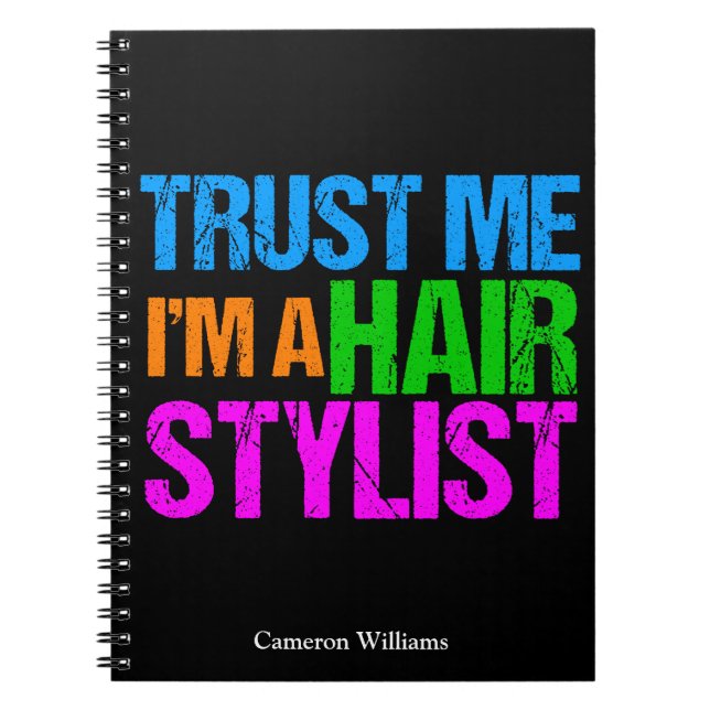Funny Hair Stylist Trust Me Ich bin Friseurin Notizblock (Vorderseite)
