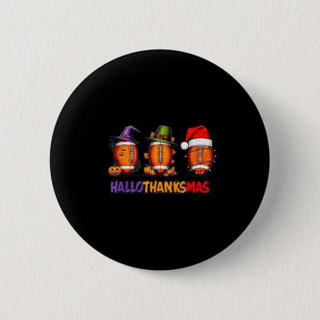 Funny Hallothanksmas Football Halloween Thanksgivi Button (Vorderseite)