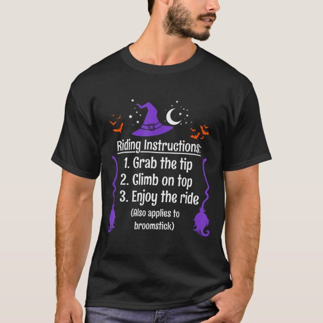 Funny Halloween Adult Sarcasm Humor Witch Riding I T-Shirt (Vorderseite)