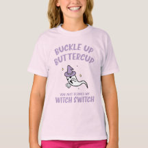 Funny Halloween Buckle Up Buttercup Hexenschalter