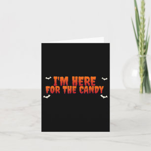 Funny Halloween Costume Ich bin gerade hier für T Karte