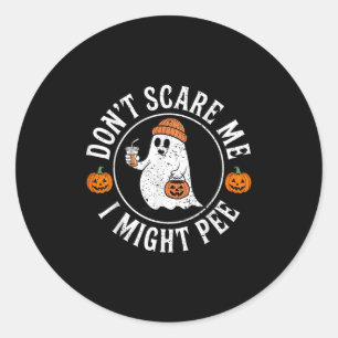 Funny Halloween Don't e Me Ich könnte pinkeln Schw Runder Aufkleber