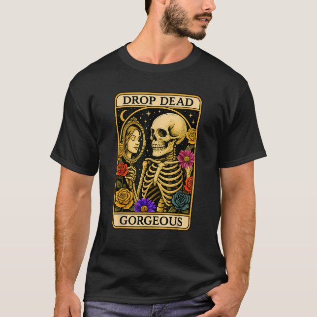 Funny Halloween Drop Dead Gorgeous Spooky Skeleton T-Shirt (Vorderseite)