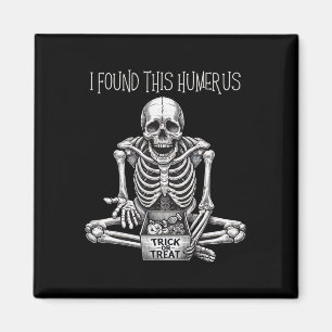 Funny Halloween Geschenke Skeleton fand ich diesen Magnet