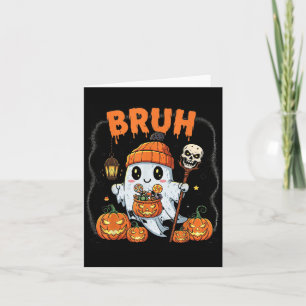 Funny Halloween Ghost Bruh Niedlich Candy Ghost Co Karte