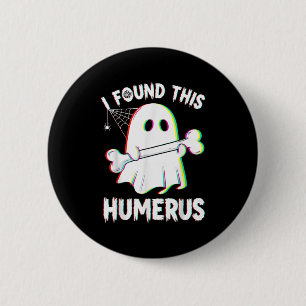 Funny Halloween Ghost Skeleton Bone Humerus Button