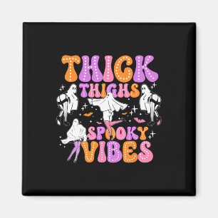 Funny Halloween Ghost Thick Thighties Spooky Vibes Magnet