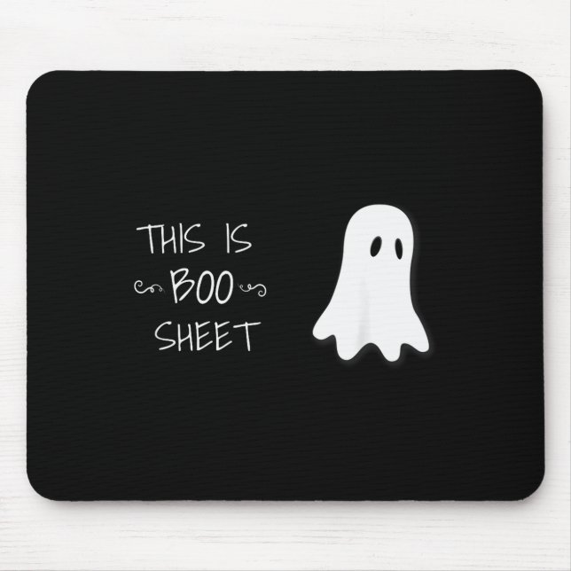 Funny Halloween Ghost This Is Boo Sheet  Mousepad (Vorne)