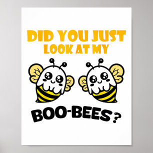 Funny Halloween hast du gerade meine Boo-Bienen C  Poster