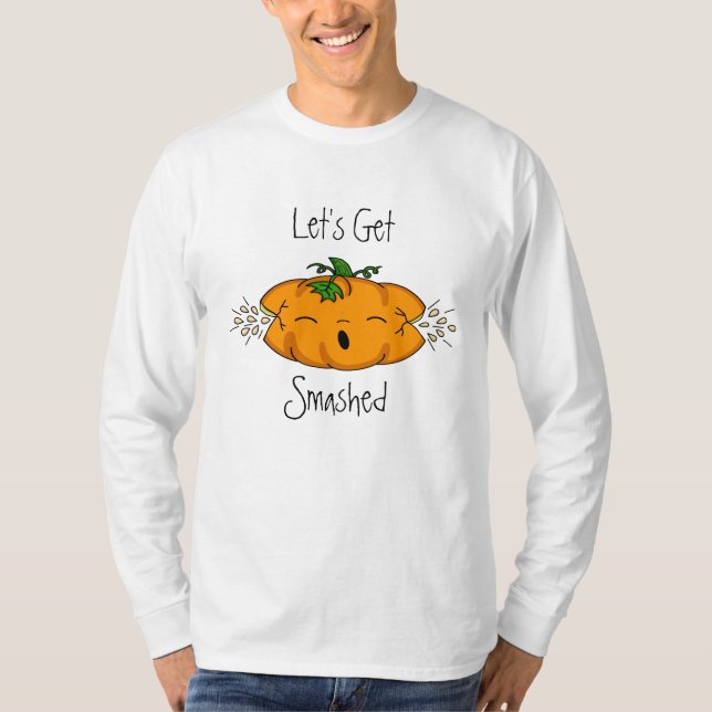 Funny Halloween Lasst uns zerschmetterten Kürbis h T-Shirt (Vorderseite)
