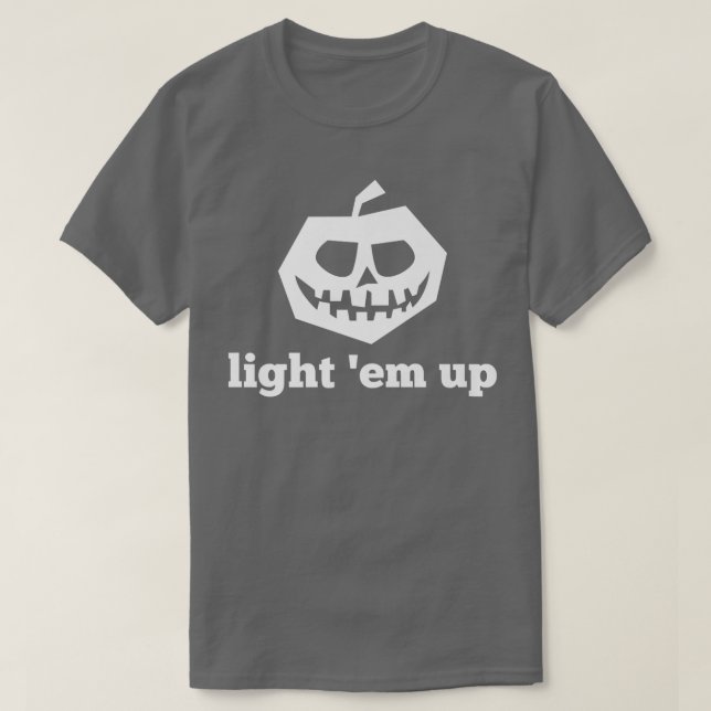 Funny Halloween Light 'Em Up Jackolantern Pumpkin  T-Shirt (Design vorne)