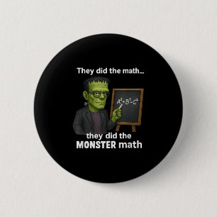 Funny Halloween Monster Math Pun, Lehrer Spaß Button